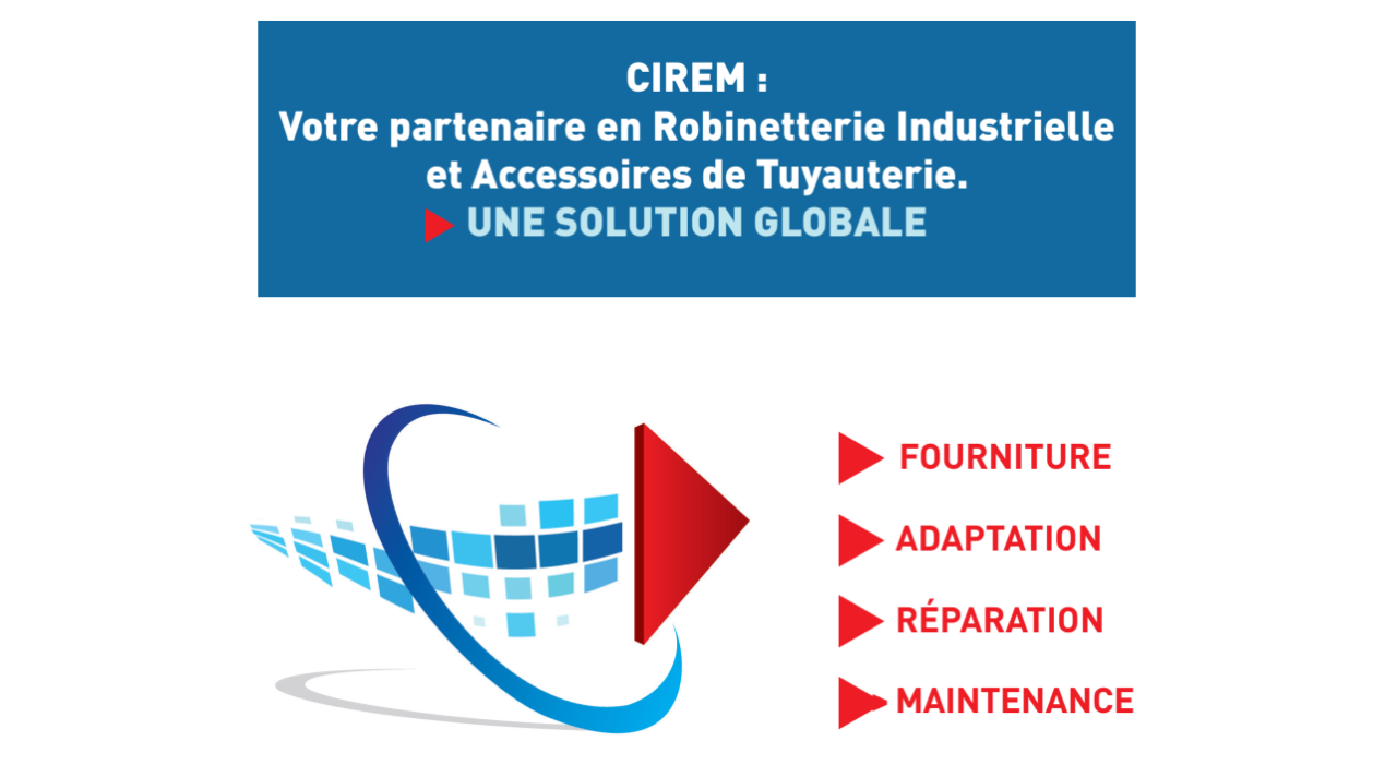 L'entreprise CIREM | CIREM